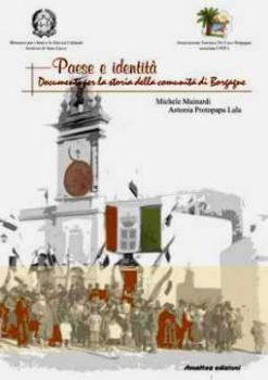 Visualizza i dettagli per Paese e identità. Documenti per la storia della comunità di Borgagne Immagine di Paese e identità. Documenti per la storia della comunità di Borgagne